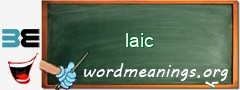 WordMeaning blackboard for laic